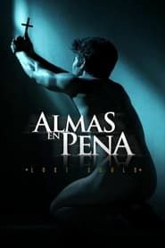 Almas en Pena 2019</b> saison 01 