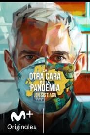 La otra cara de la pandemia 2021</b> saison 01 