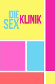 Die Sex-Klinik series tv