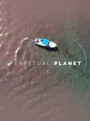 Perpetual Planet series tv