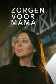 Zorgen Voor Mama series tv