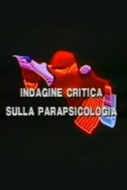 Indagine critica sulla parapsicologia (1989)