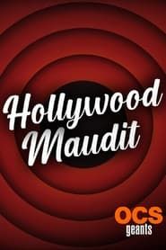 Hollywood Maudits 2021</b> saison 01 