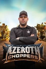 Azeroth Choppers 2014</b> saison 01 