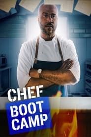 Chef Boot Camp</b> saison 01 