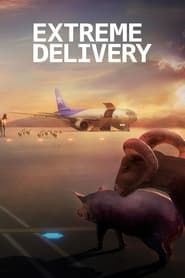 Extreme Delivery</b> saison 01 