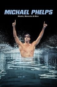 Michael Phelps: Medals, Memories & More (2021)
