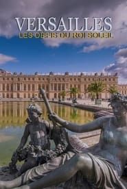Versailles, les défis du roi Soleil series tv