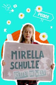 Mirella Schulze rettet die Welt 2021</b> saison 01 