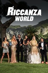 Riccanza World</b> saison 01 