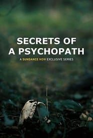 Secrets of a Psychopath 2021</b> saison 01 