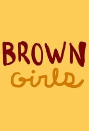 Brown Girls 2017</b> saison 01 