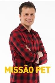 Missão Pet 2014</b> saison 01 