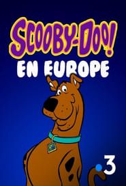 Scooby-Doo en Europe saison 01 episode 01  streaming