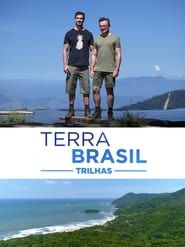 Terra Brasil - Trilhas saison 01 episode 17 