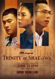 Trinity of Shadows series tv