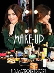 Make-up: A Glamorous History series tv