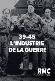 Image 39-45: L'industrie de la guerre