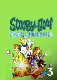 Scooby-Doo! Ecological Mission series tv