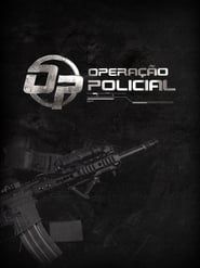 Operação Policial saison 01 episode 16  streaming