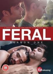 Feral saison 01 episode 03  streaming