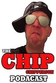 Image The Chip Chipperson Podacast