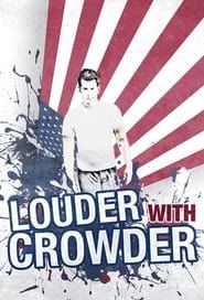 Louder with Crowder series tv