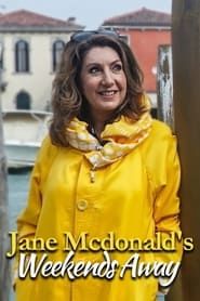 Jane McDonald's Weekends Away series tv