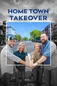 Home Town Takeover series tv
