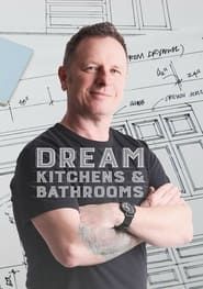 Dream Kitchens & Bathrooms with Mark Millar series tv