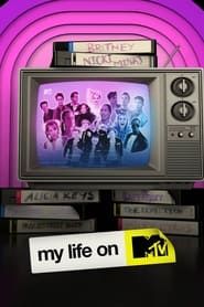 My Life On MTV series tv
