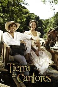 Tierra De Cantores series tv