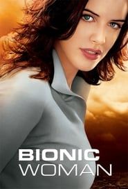 Bionic Woman</b> saison 01 