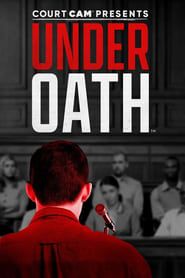 Court Cam Presents Under Oath</b> saison 001 