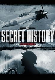 The Secret History Of World War II series tv