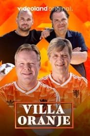 Villa Oranje</b> saison 01 