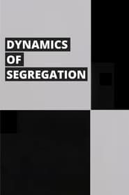 Dynamics of Desegregation</b> saison 001 
