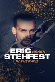 Eric gegen Stehfest: In Therapie (2021)