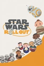 Star Wars: Roll Out 2020</b> saison 01 