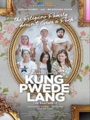 Kung Pwede Lang saison 01 episode 01  streaming