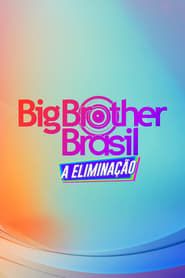 Big Brother Brasil: A Eliminação 2023</b> saison 12 
