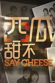 Say Cheese series tv
