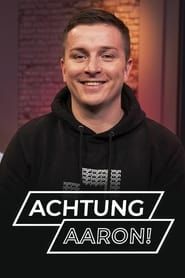 Achtung Aaron series tv