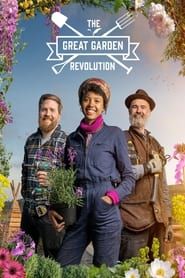 The Great Garden Revolution</b> saison 01 