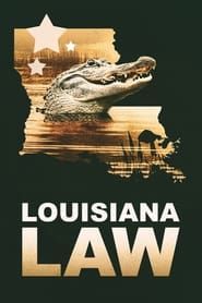 Louisiana Law</b> saison 001 