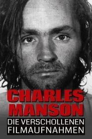 Charles Manson: Die verschollenen Filmaufnahmen series tv