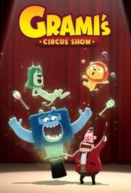 Grami's Circus Show series tv