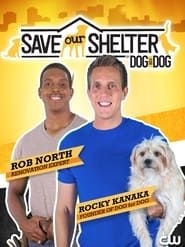 Save Our Shelter series tv
