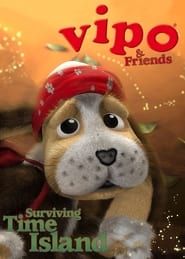 Vipo & Friends: Surviving Time Island series tv