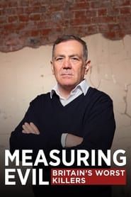 Measuring Evil: Britain